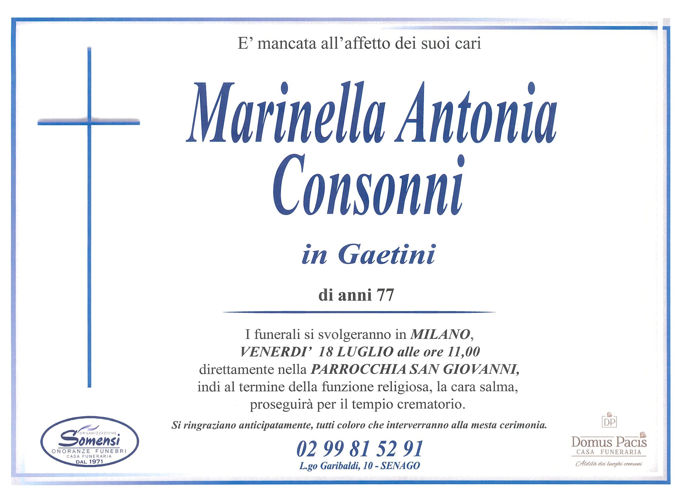 Consonni Marinella Antonia in Gaetini di anni  77