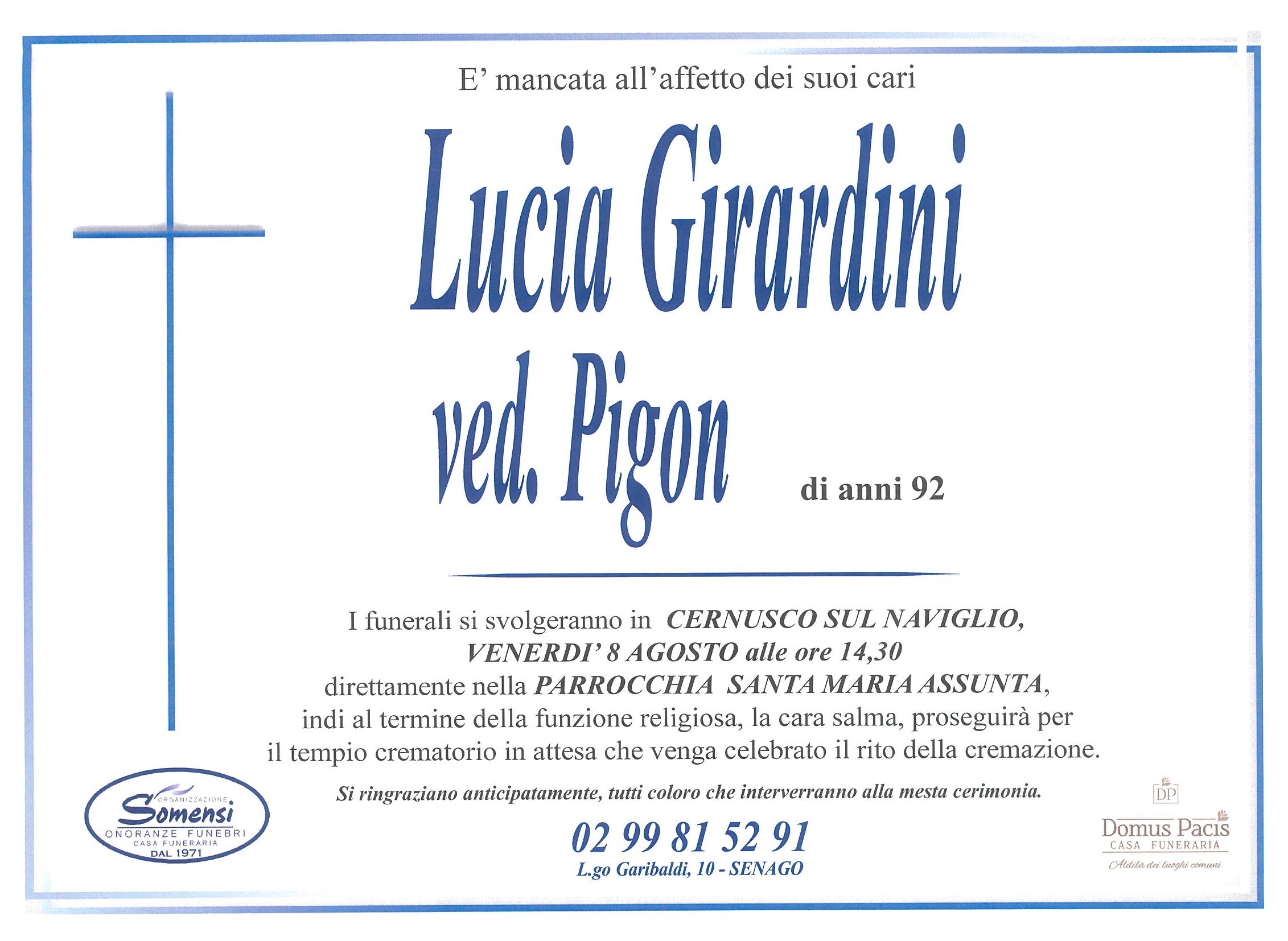 Lucia Girardini ved. Pigon di anni 92