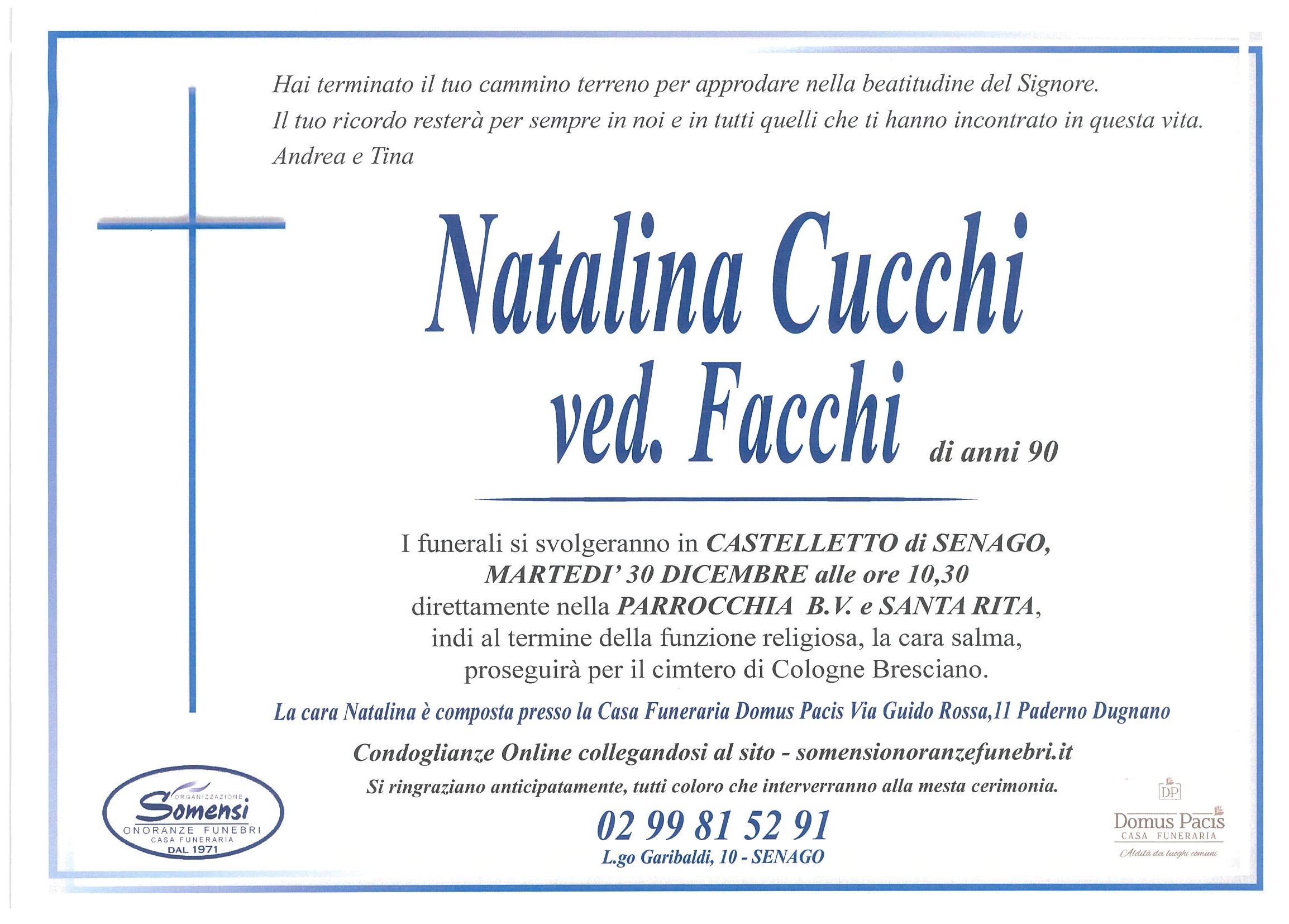 Elisabetta Natalina Cucchi ved. Facchi di anni 90