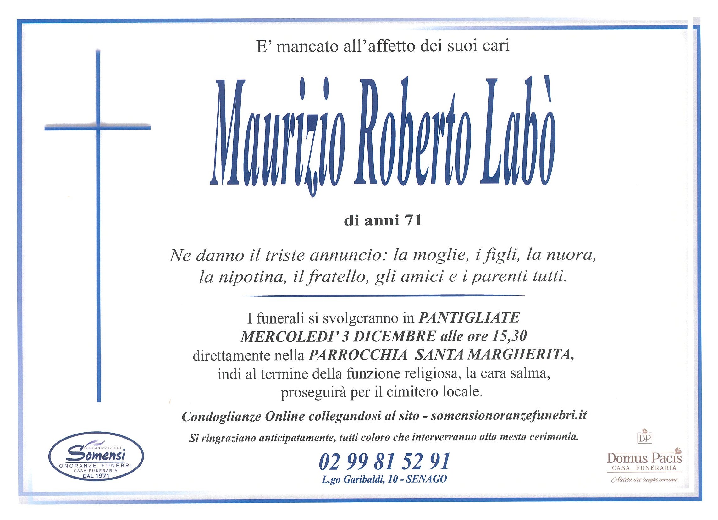 Maurizio Roberto Labò di anni 71